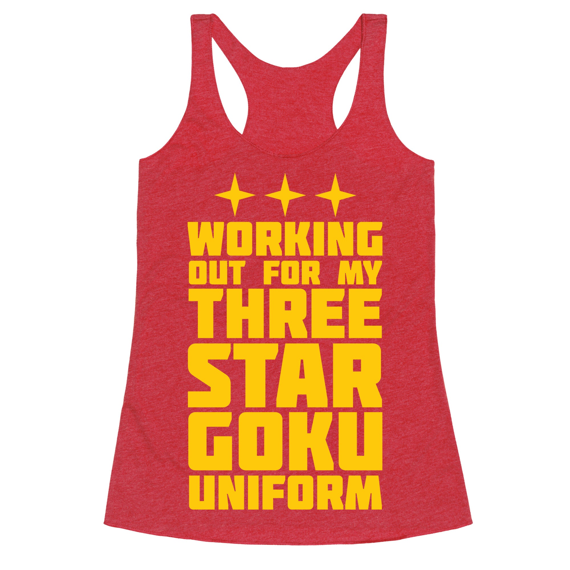 Working Out for My Three Star Goku Uniform Racerback Tank
